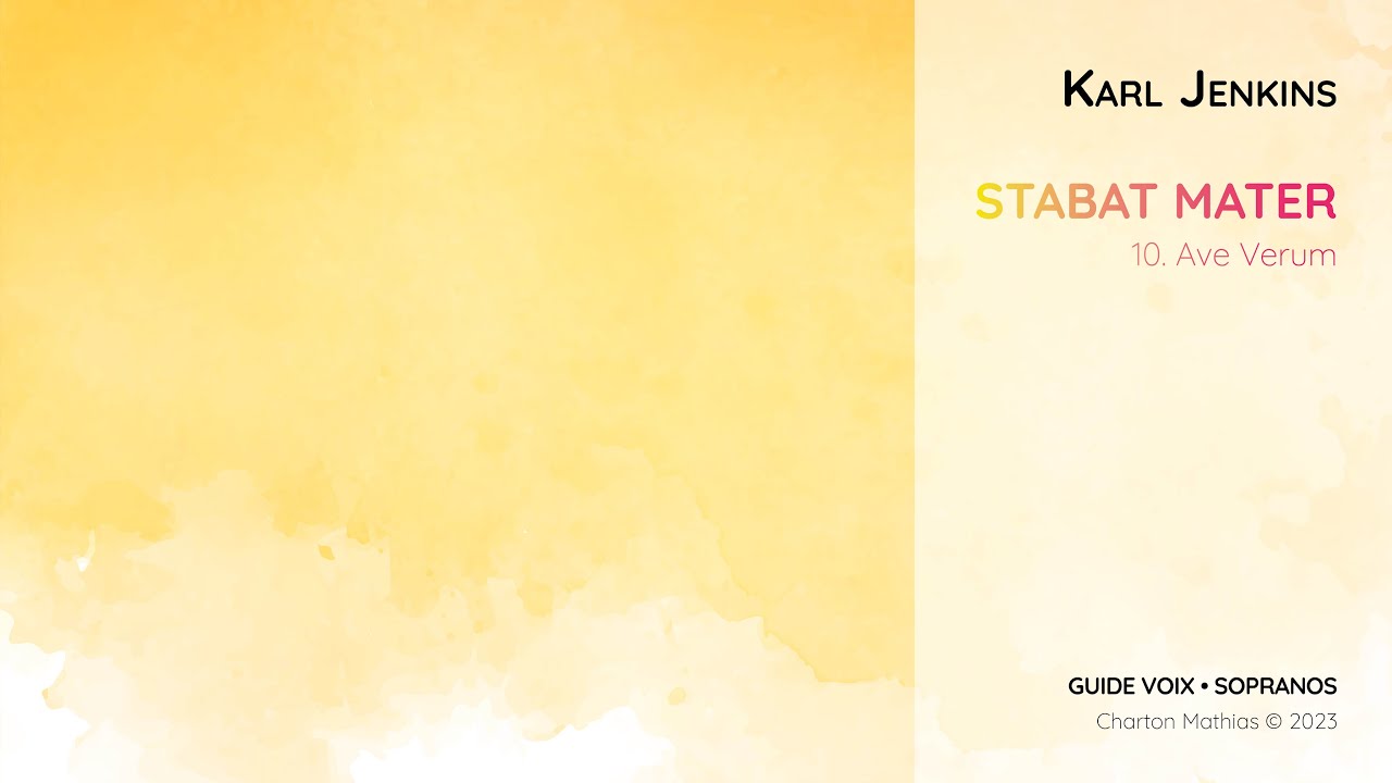Jenkins, Karl | Stabat Mater • 10 Ave Verum Sopranos