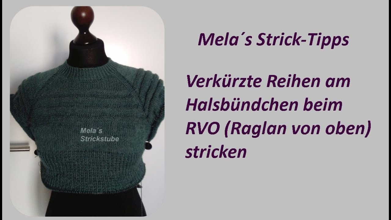 Verkürzte Reihen am Halsbündchen beim RVO (Raglan von oben)