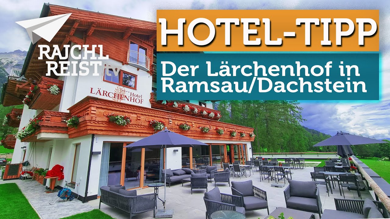 Hotel-Tipp in Ramsau/Dachstein: Der Lärchenhof - perfekt für Wanderer, Genießer und Familien