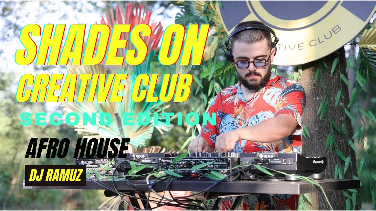 Shades On - second edition - Dj Ramuz - Afro House