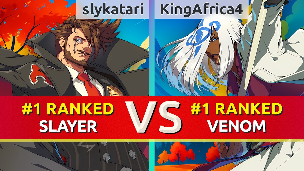 GGST ▰ slykatari (#1 Ranked Slayer) vs KingAfrica4 (#1 Ranked Venom). High Level Gameplay