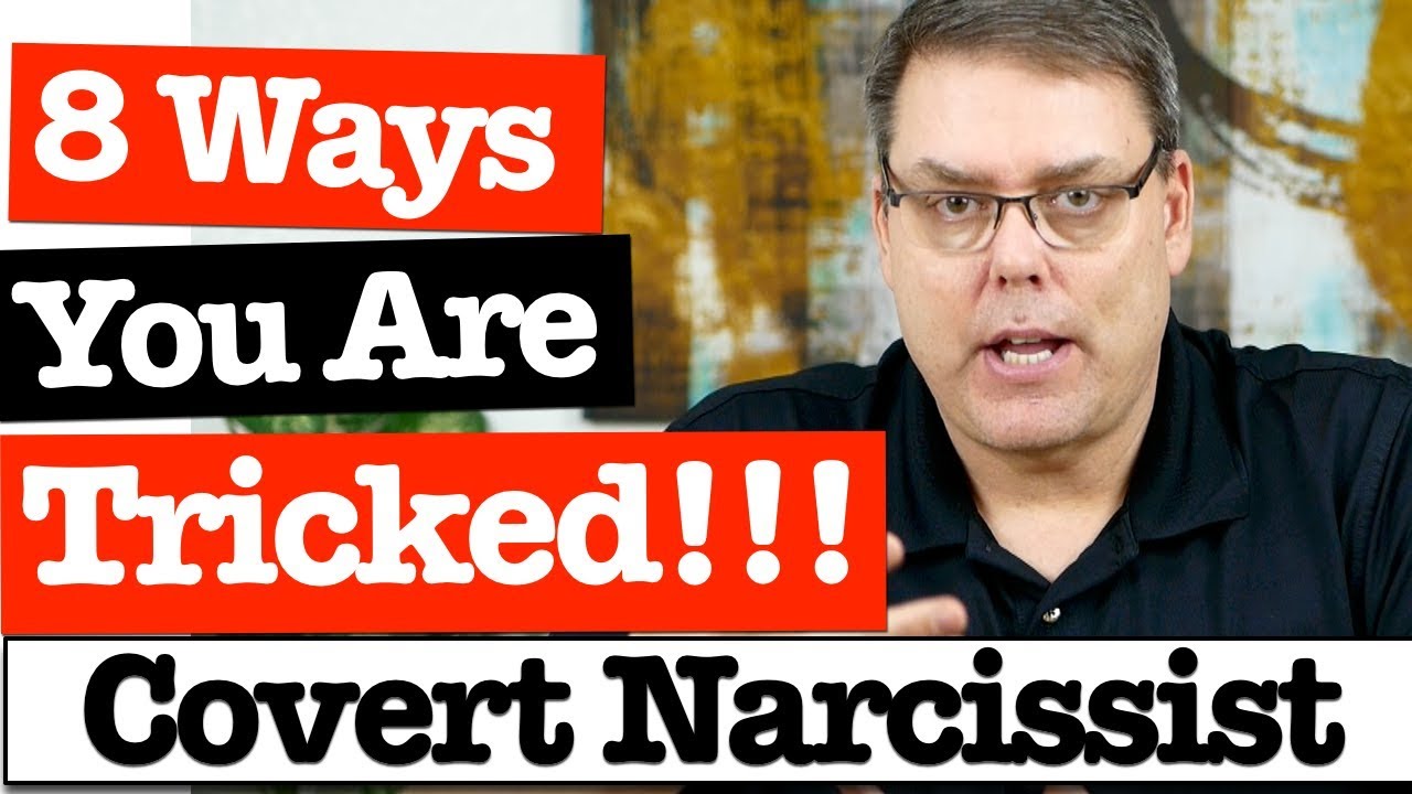 Narcissistic Traits: 8 Ways We are Tricked by Covert Narcissist