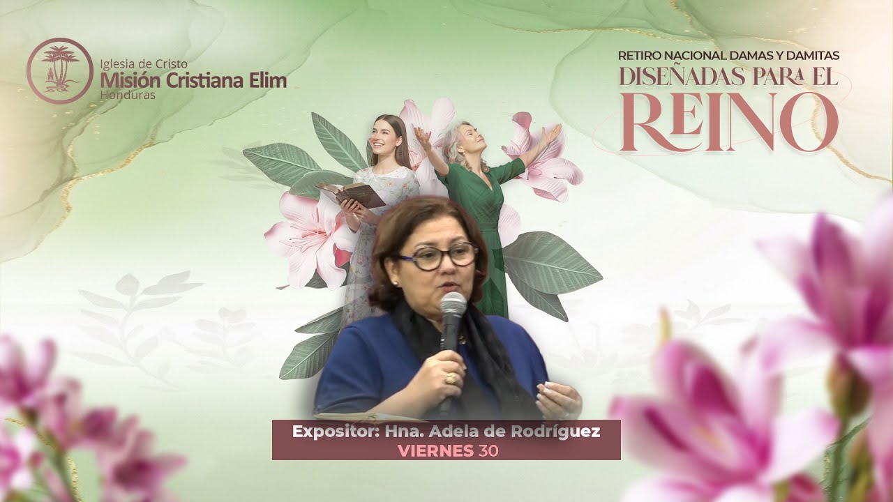 Predica Hna. Adela de Rodríguez - Retiro Nacional de Damas - 30-01-2026