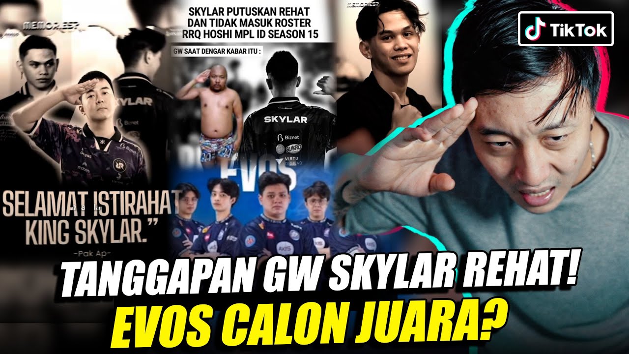 TANGGAPAN GW SKYLAR REHAT! EVOS CALON JUARA? REACTION TIKTOK MOBILE LEGEND