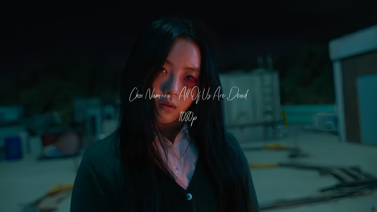 Choi Nam-ra | Scene Pack - All Of Us Are Dead 