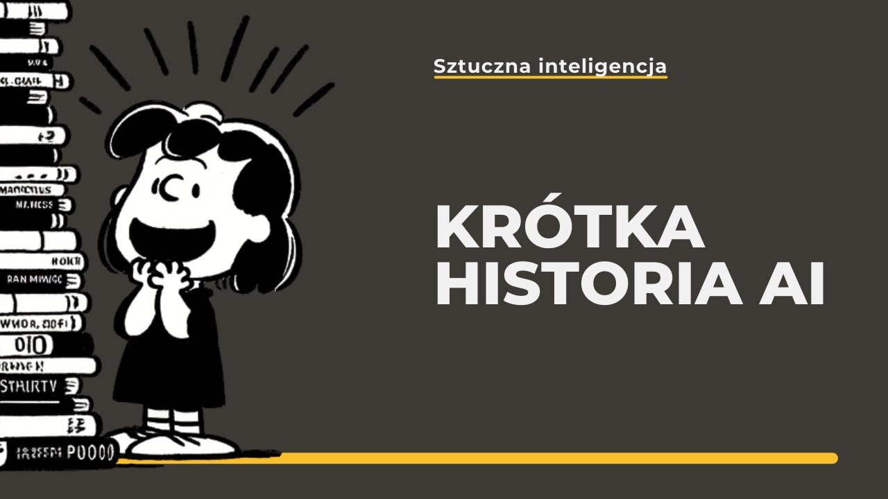 Sztuczna inteligencja - Krótka historia AI - Dowiedz się jak się to wszystko zaczęło