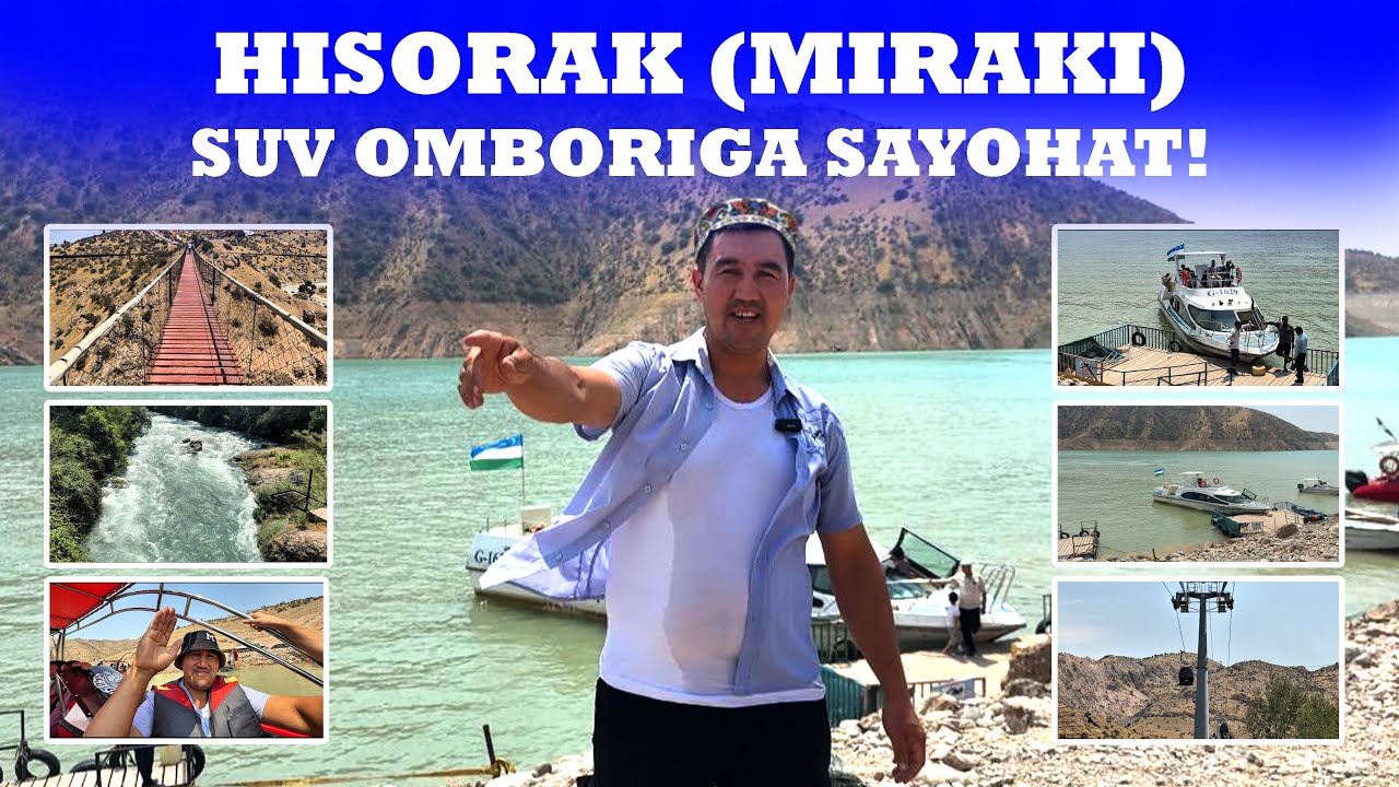 Hisorak(Miraki) suv omboriga sayohat