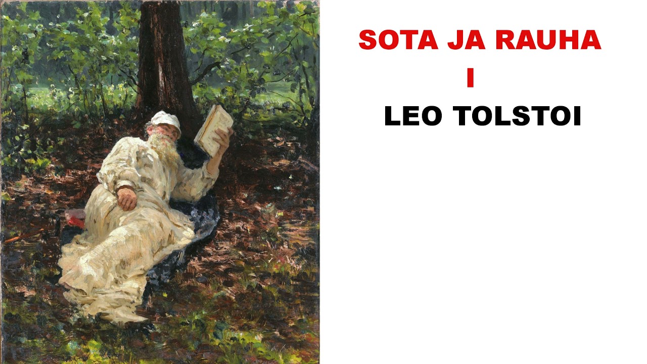 Sota ja rauha - Kirja 1, Osa 1, Leo Tolstoi