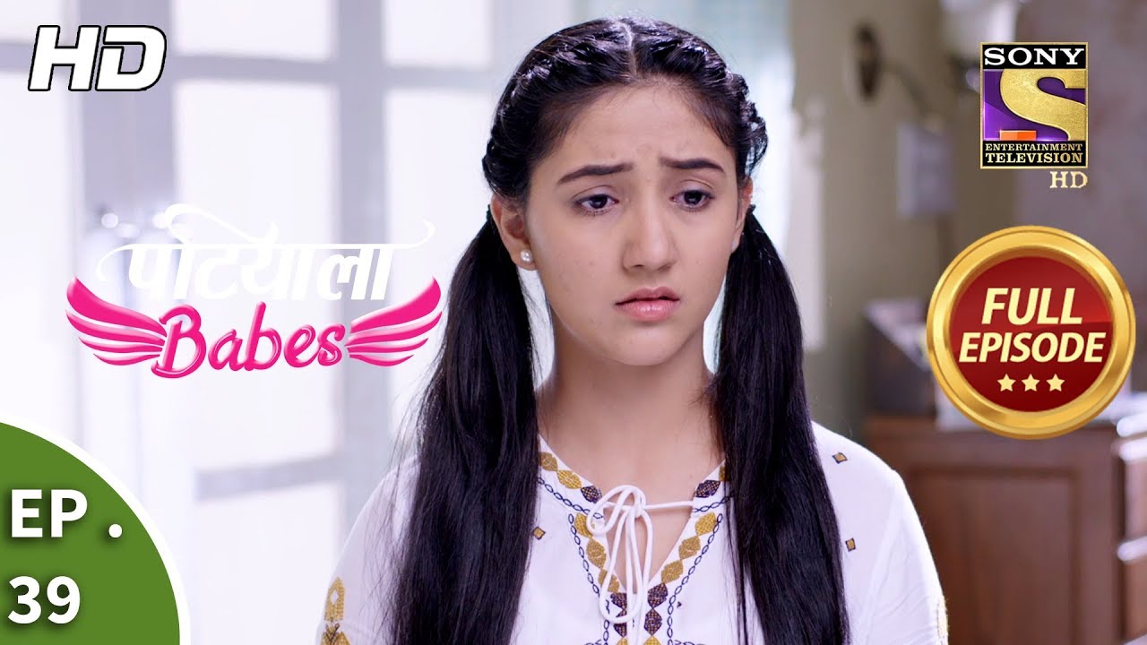 Patiala Babes - Ep 39 - Full Episode - 18th January, 2019