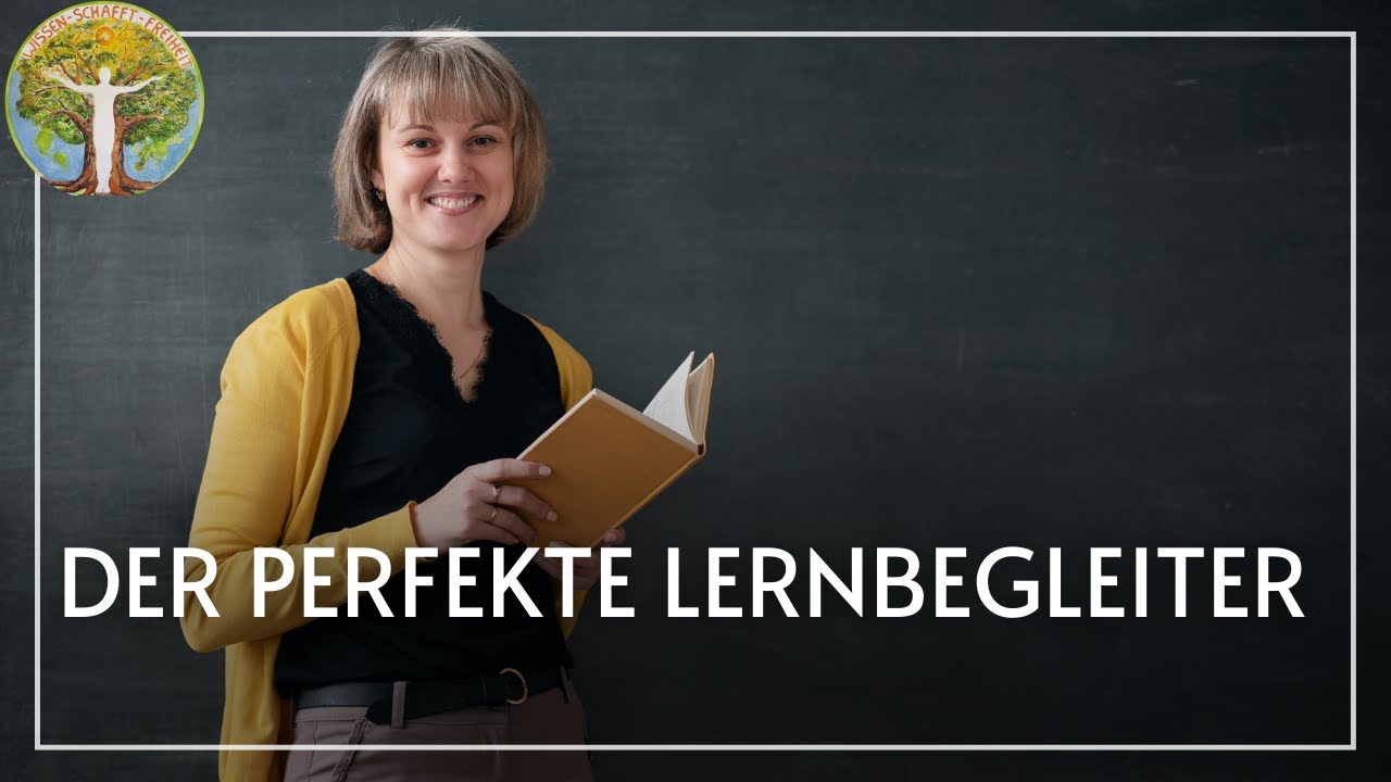 Der perfekte Lehrer/Lernbegleiter