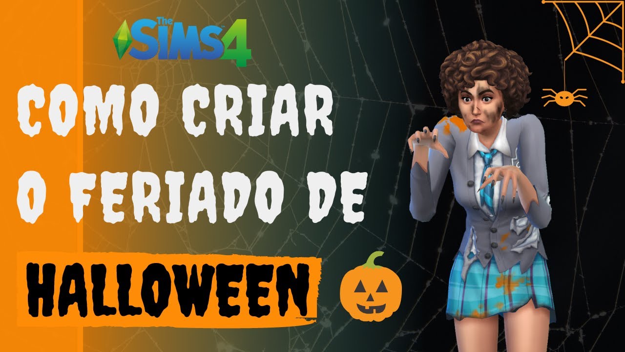 🎃 COMO ADICIONAR FERIADO DE HALLOWEEN | THE SIMS 4