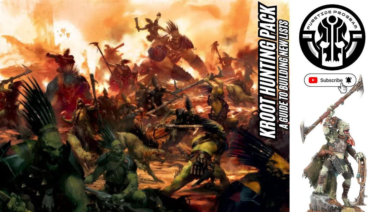 PURETIDE PROGRAM- 'GUIDING' YOU ON HOW TO BUILD NEW KROOT HUNTING PACK LISTS.