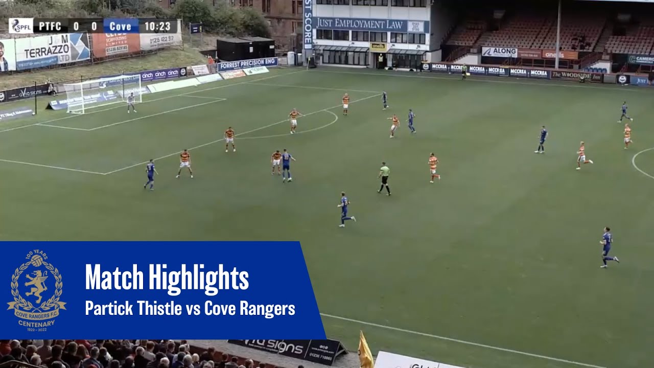 Partick Thistle vs Cove Rangers | cinch Championship | 17/09/2022