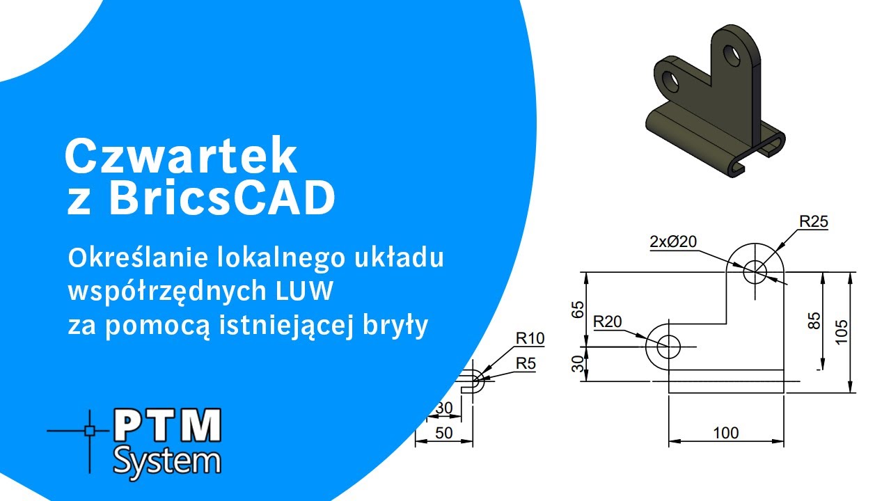 Określanie lokalnego układu współrzędnych LUW za pomocą istniejącej bryły | Czwartek z BricsCAD #32