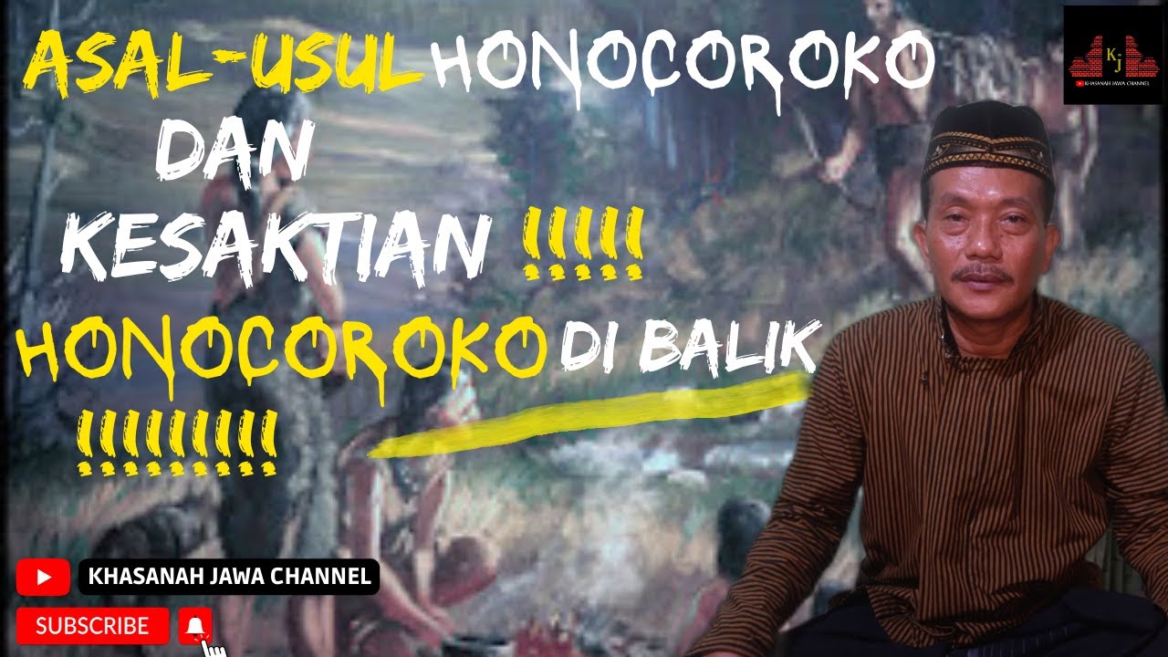 BANYAK YANG TIDAK TAU!! SAKTINYA HONOCOROKO DIBALIK  -  MBAH DARNO - Khasanah Jawa Channel