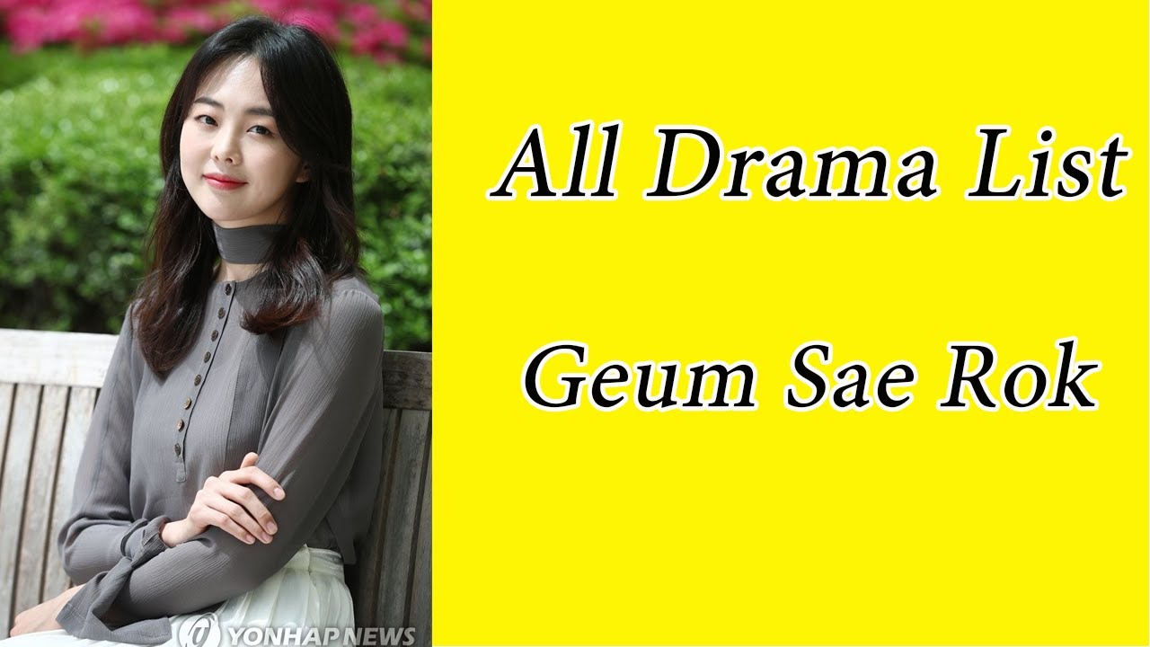 Geum Sae Rok (Youth of May 2021) Drama And Movie List / You Know All?