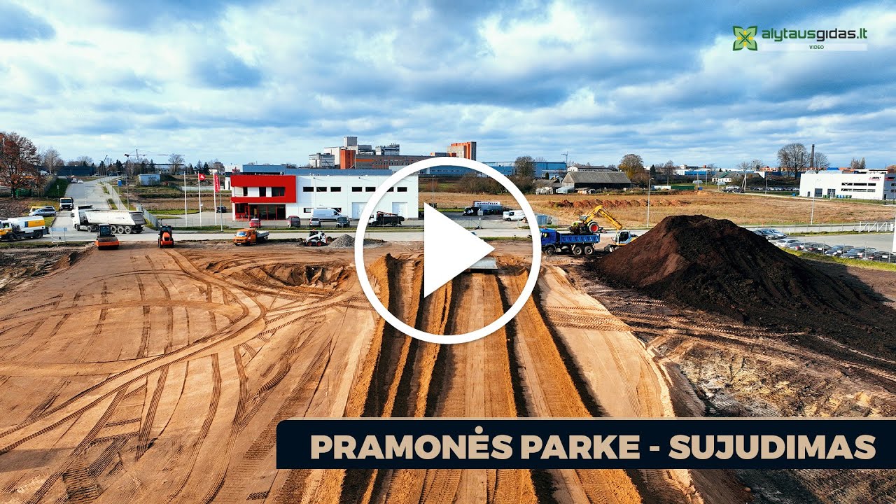 Alytaus  Pramonės parke – sujudimas
