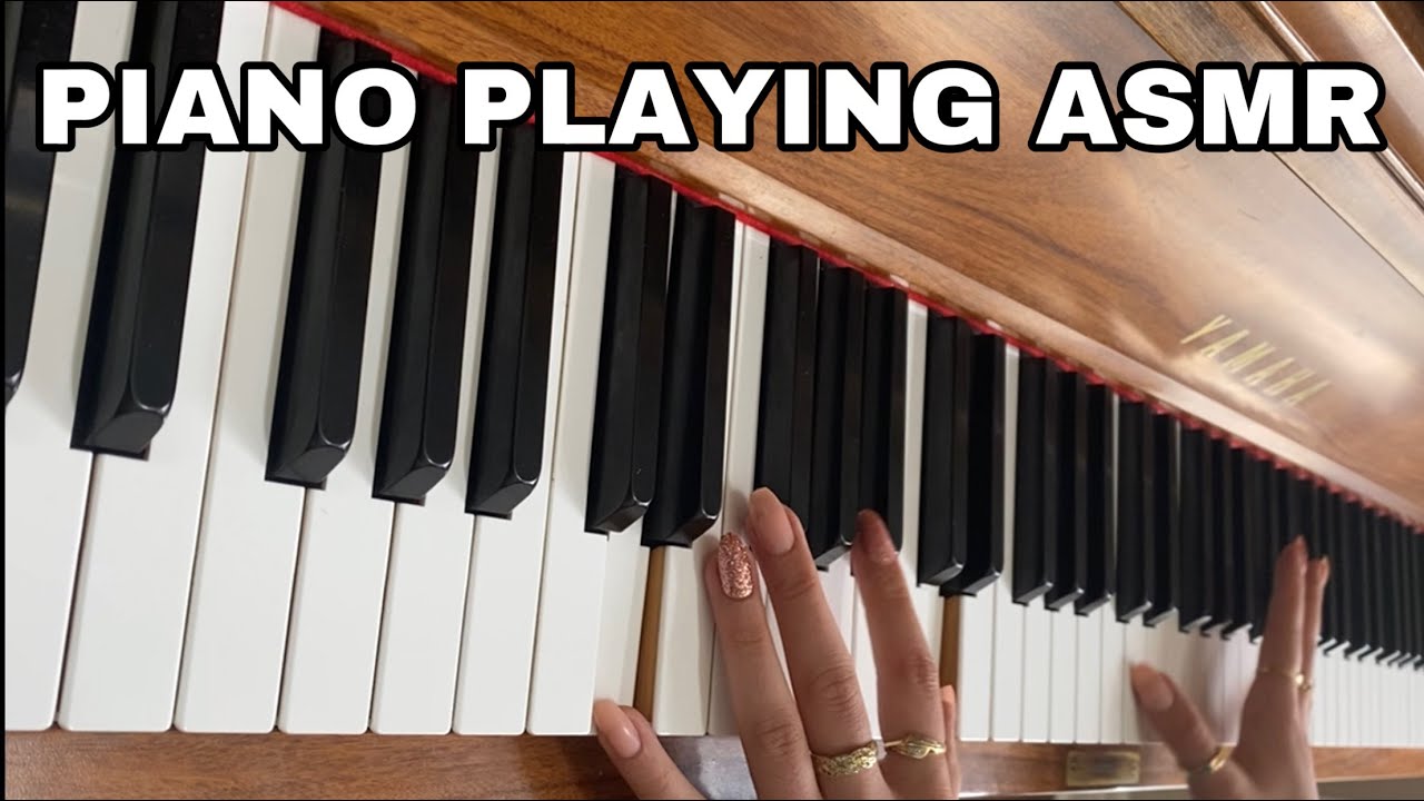 Piano Playing ASMR (soft, random, and relaxing songs)