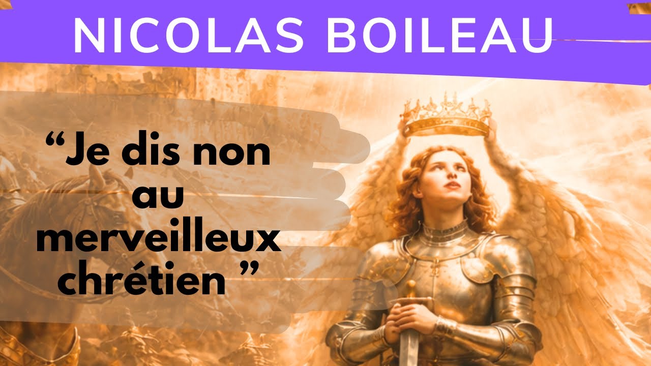 Boileau dévoile l’erreur du merveilleux chrétien