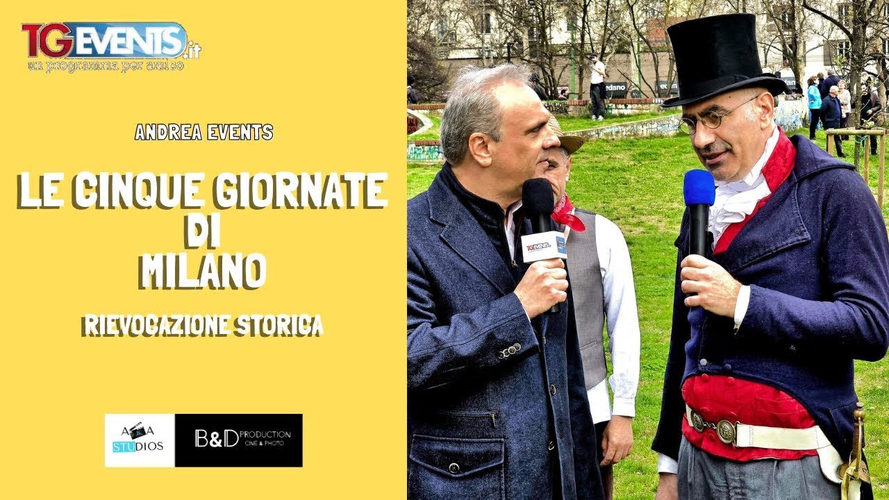 Le Cinque Giornate di Milano - Rievocazione Storica