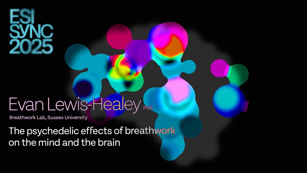 Evan Lewis-Healey, PhD, The psychedelic effects of breathwork on the mind and the brain