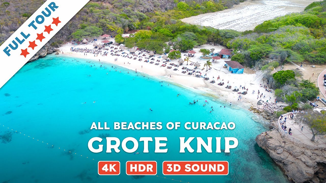 Grote Knip, Curacao &mdash; Beach Walking Videos of ALL Beaches of Curacao (4K, HDR, 3D Sound)