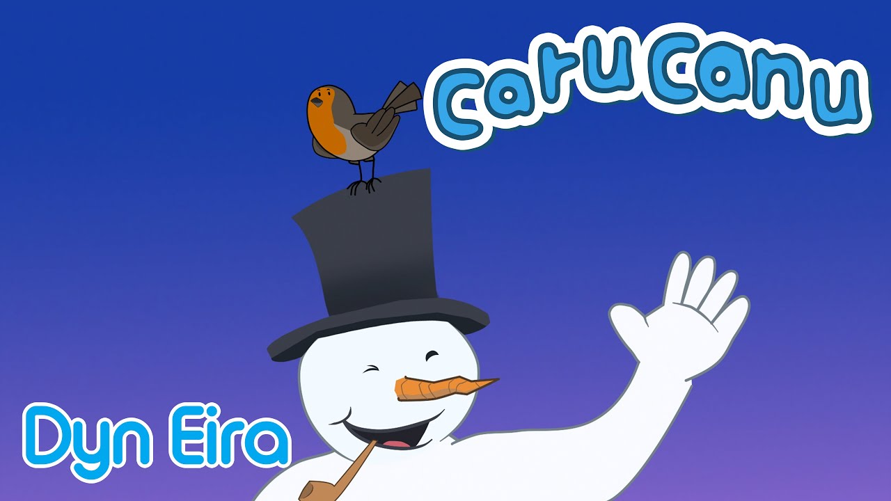 Caru Canu | Dyn Eira (Welsh Children's Song)