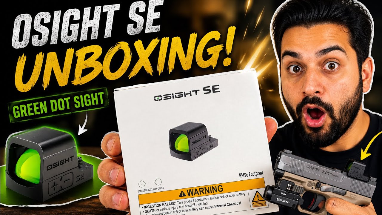 Unboxing New Osight SE | Green dot Sight 