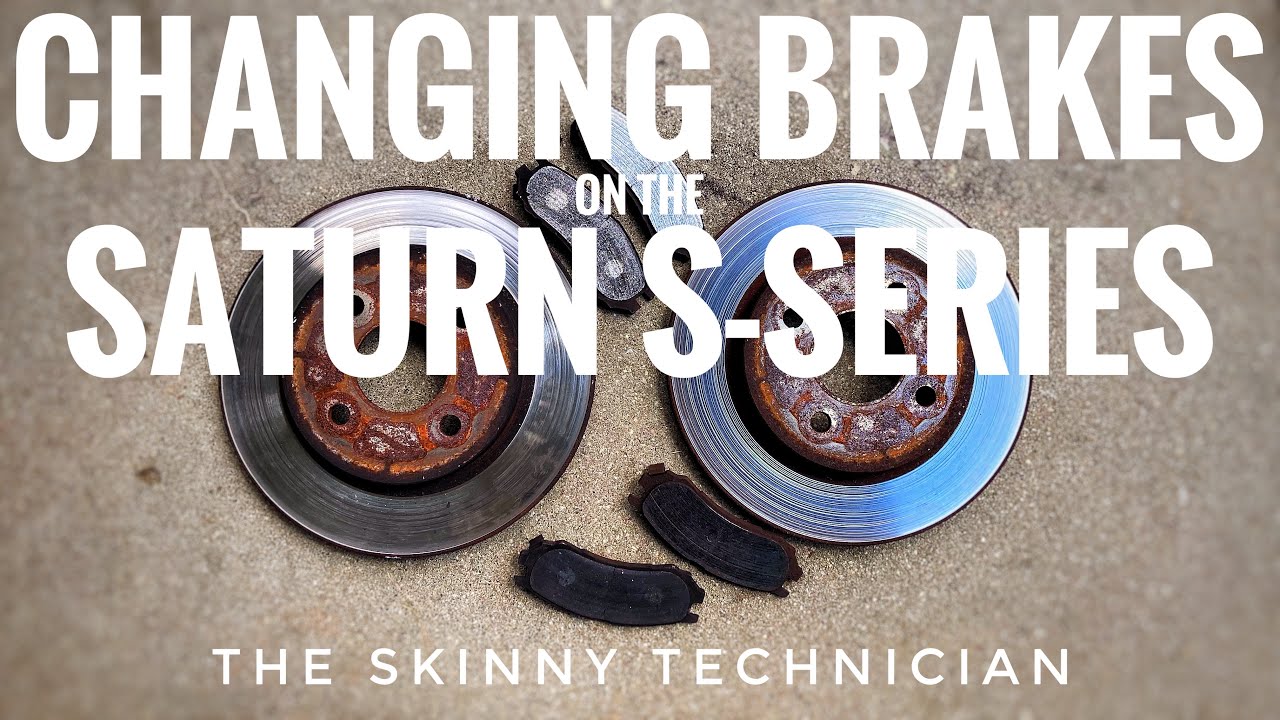 Changing the Brakes | Saturn S-Series