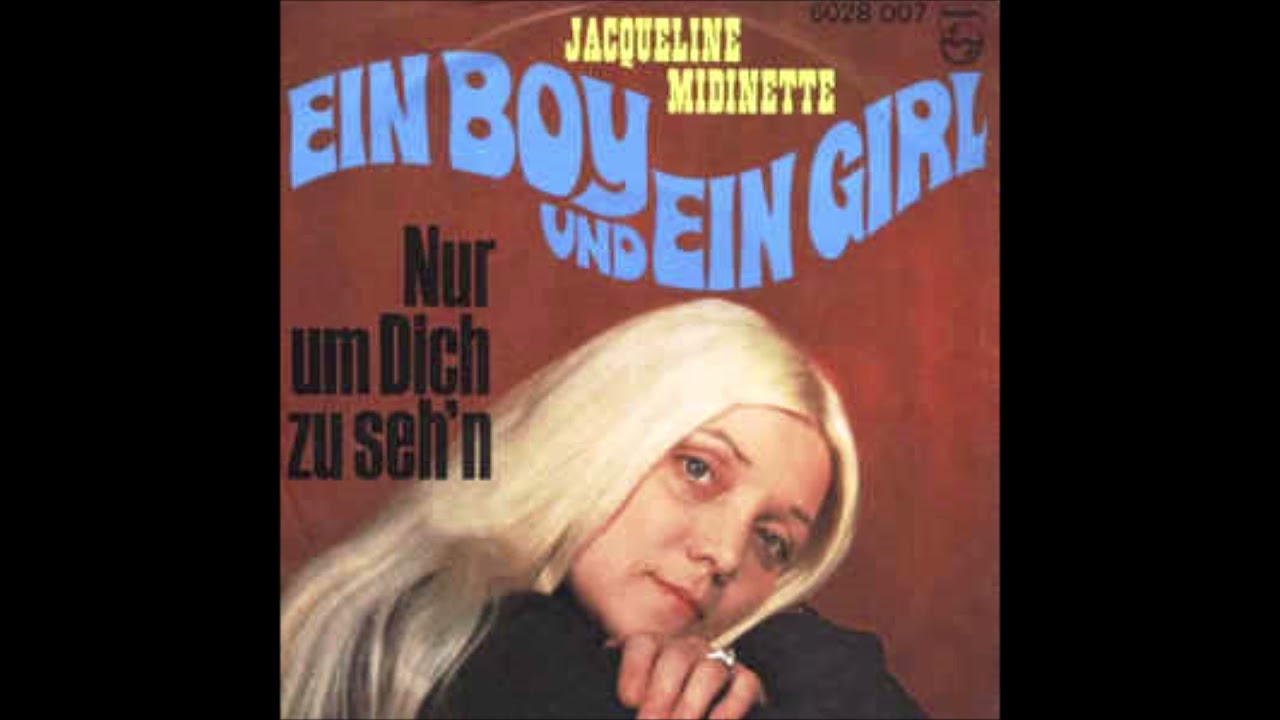 Jacqueline Midinette  -  Nur um dich zu seh´n  1970