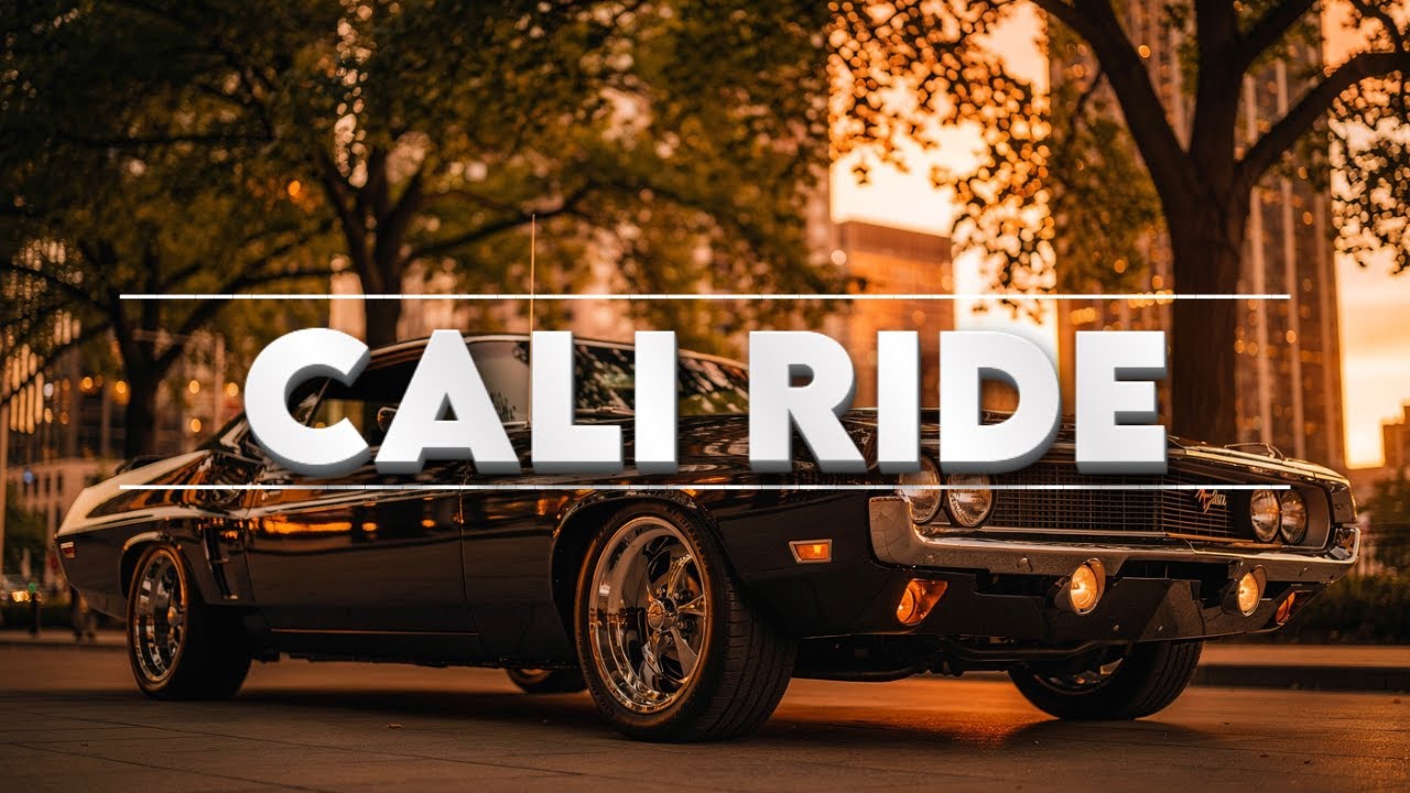 Classic Cali Ride Music – Dr. Dre, Warren G, Nate Dogg Style