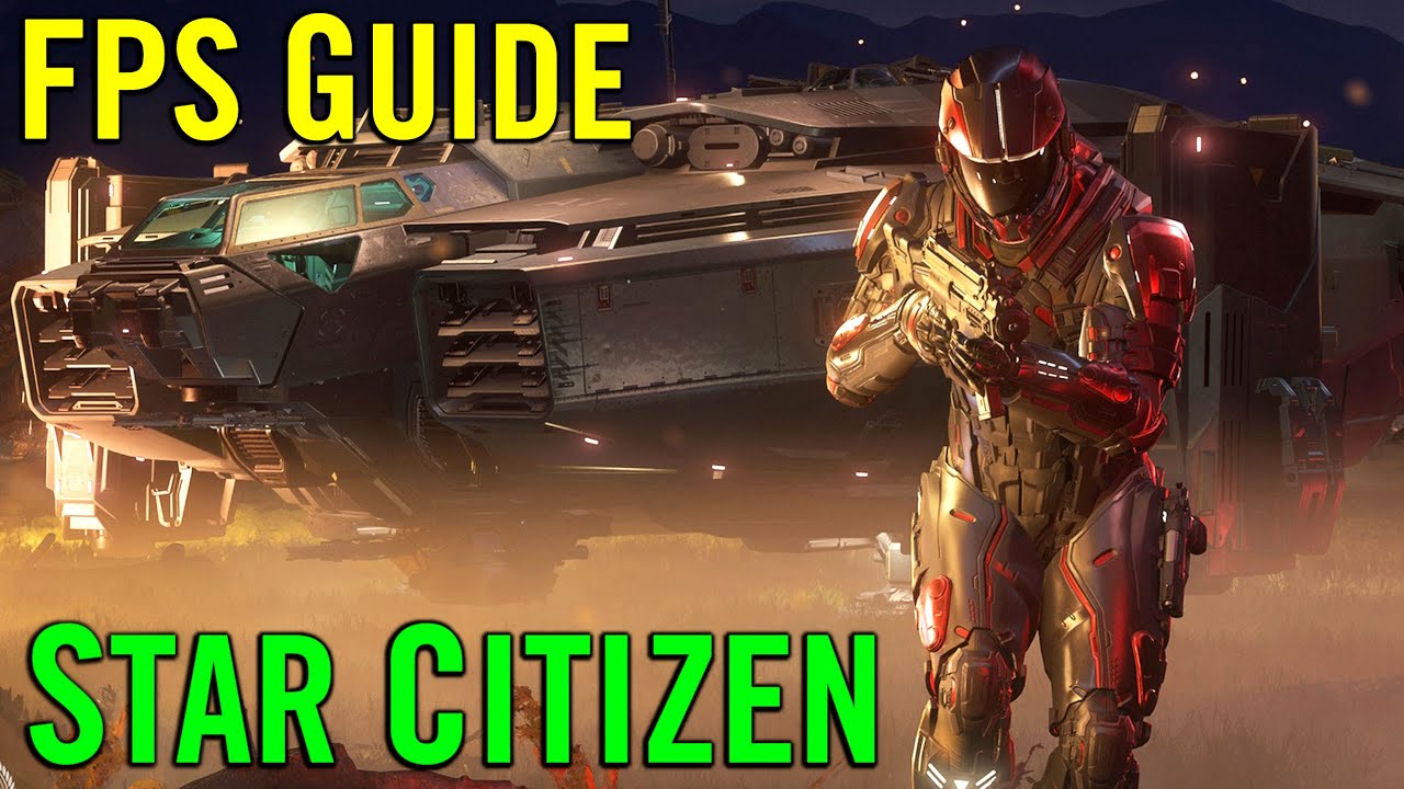 FPS Pro нанят для STAR CITIZEN Ground Combat – Guide & Loads