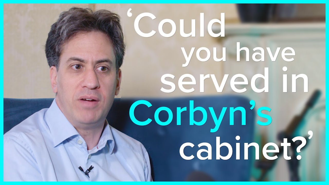 Would Ed Miliband have served in Jeremy Corbyn's Cabinet? | Full Disclosure with James O'Brien