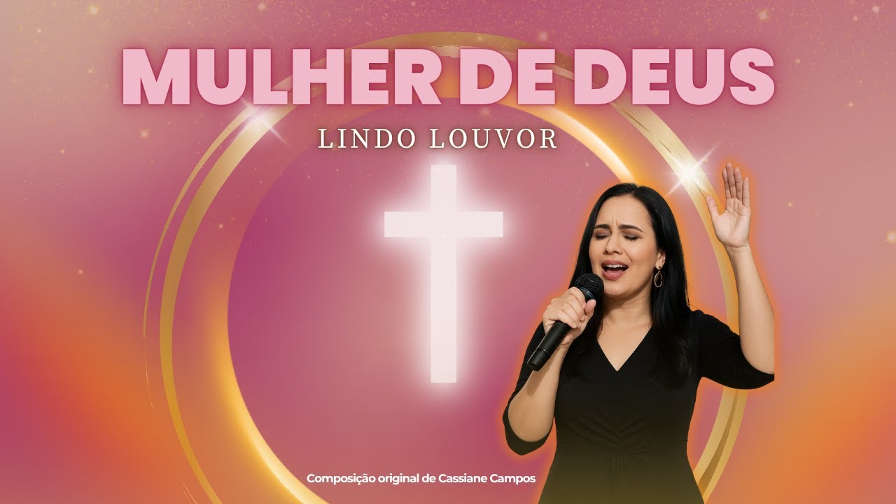 Mulher de Deus 🙌 Lindo Louvor 🙏