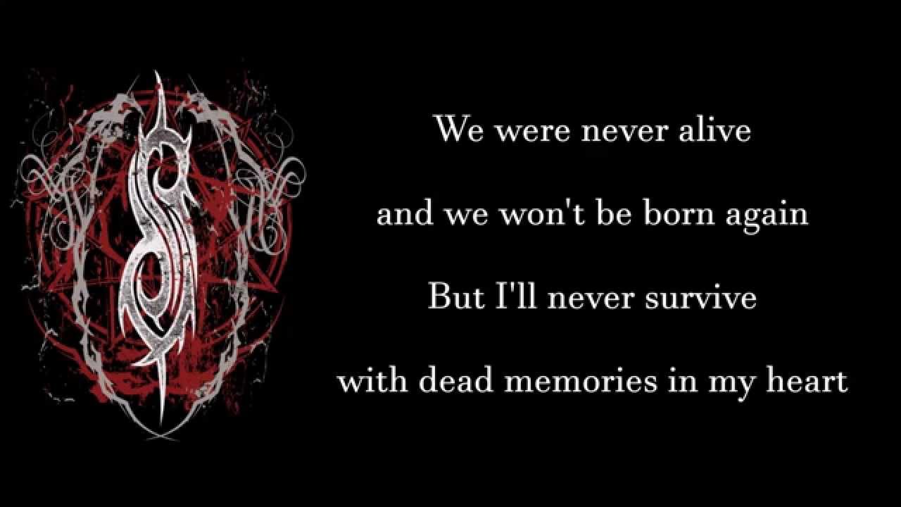 SLIPKNOT - Dead Memories [lyrics]