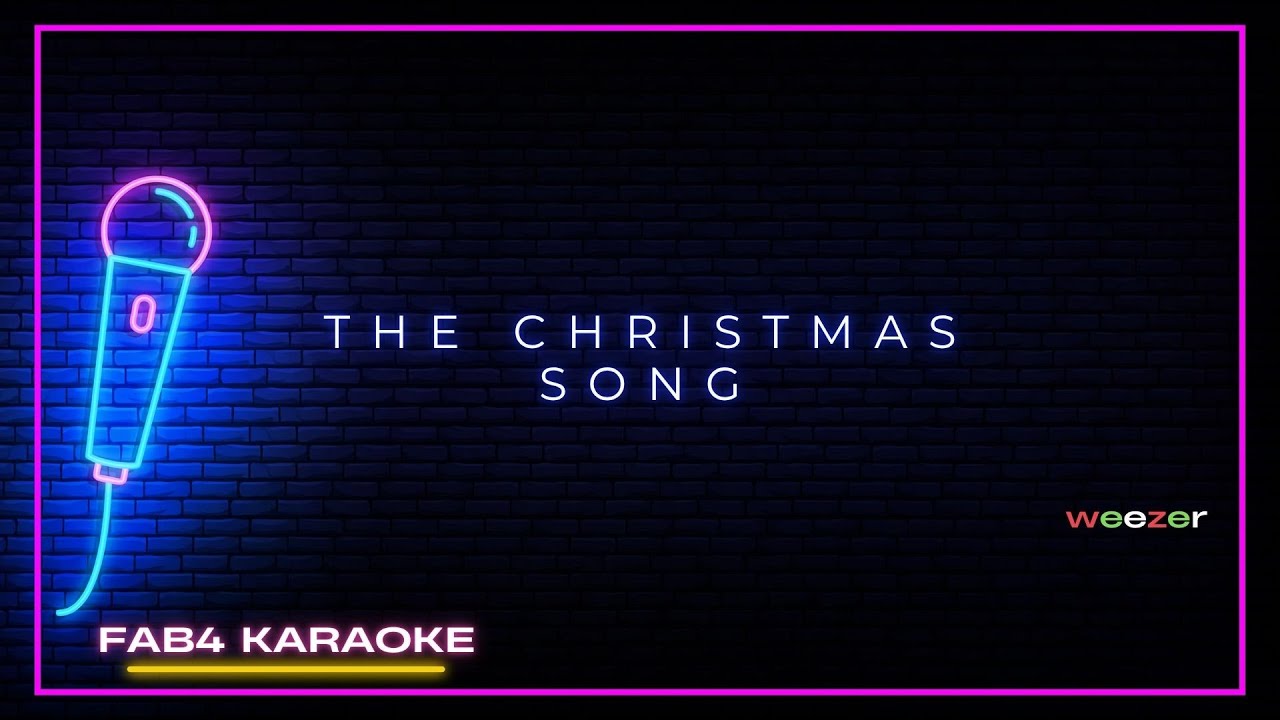weezer · the christmas song (karaoke version)