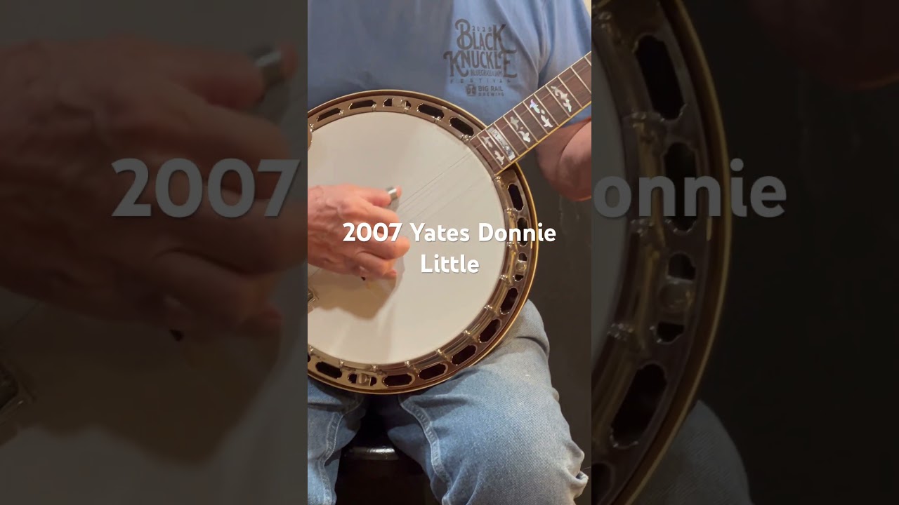 2007 Yates Donnie Little - Master Built Perfection! | BanjoWarehouse.com