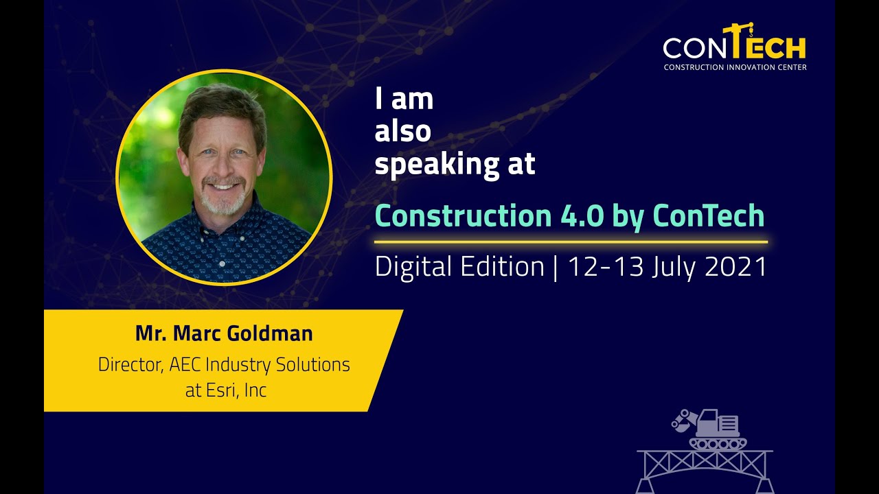 Marc Goldman - Construction 4.0 by ConTech 2021