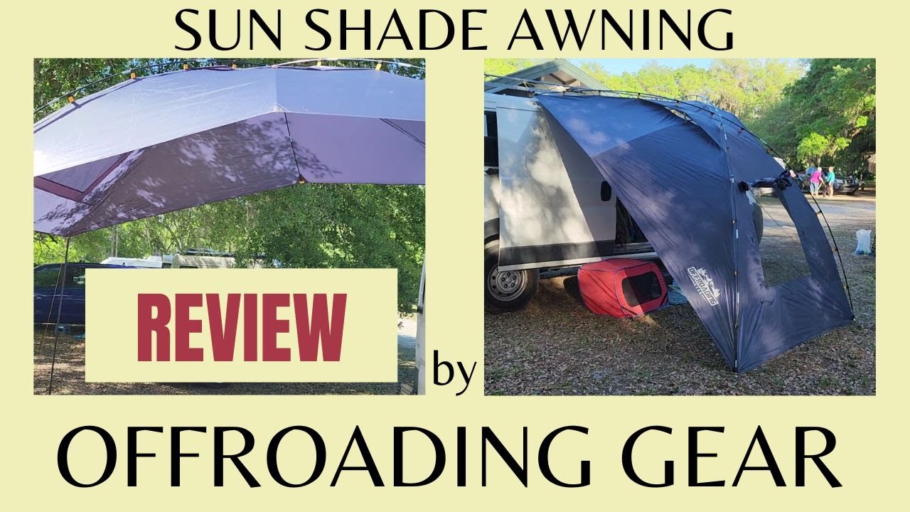 My New Favorite Product!! SUN SHADE AWNING by OFFROADING GEAR
