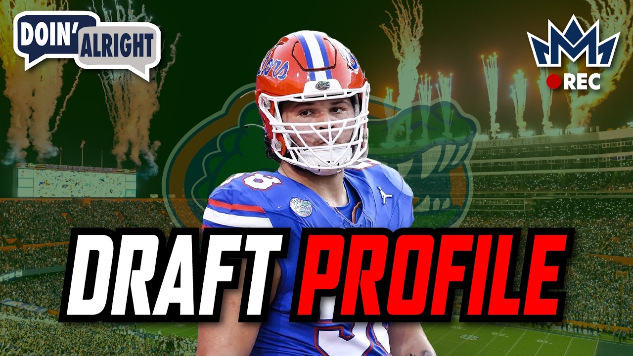 Austin Barber | Offensive Tackle | Florida &ndash; VOCH LOMBARDI & BRYAN BROADDUS DRAFT PROFILE 👑