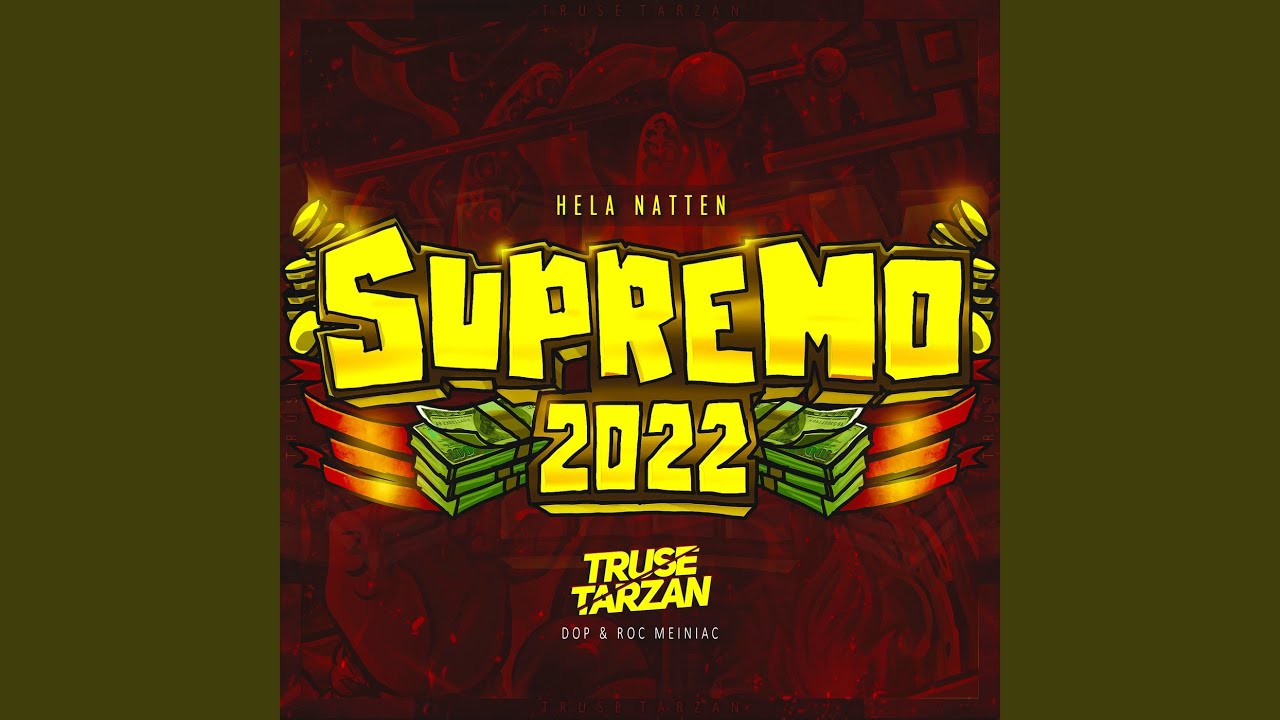 Hela Natten (Supremo 2022)