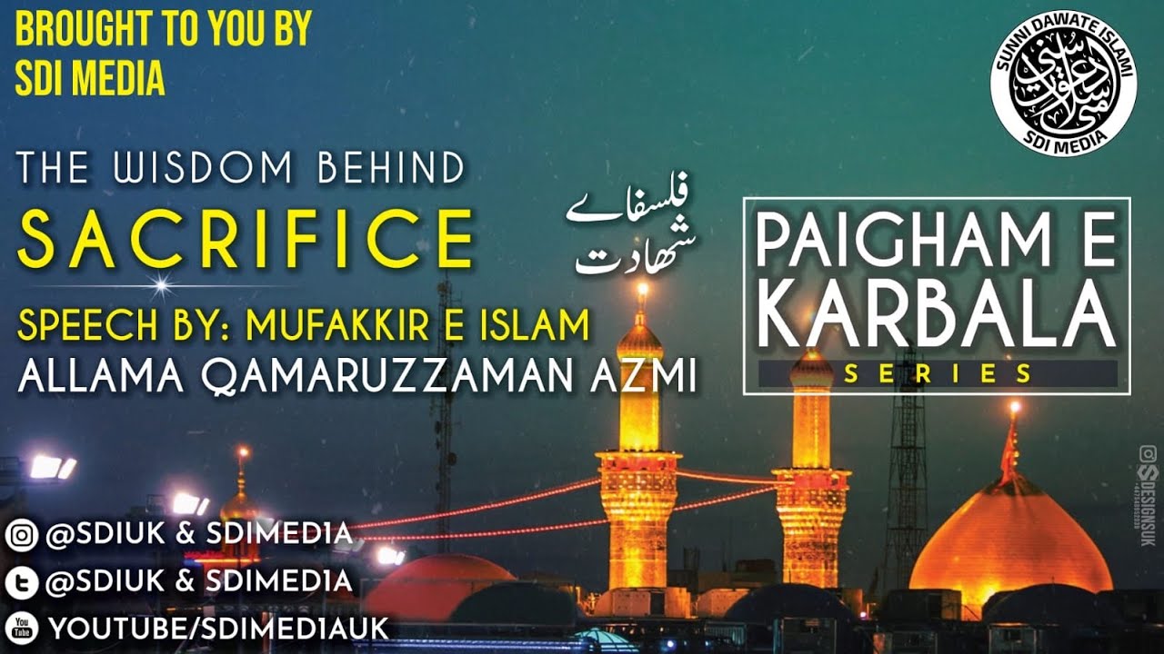 The Wisdom Behind Sacrifice - Allama Qamaruzzaman Azmi