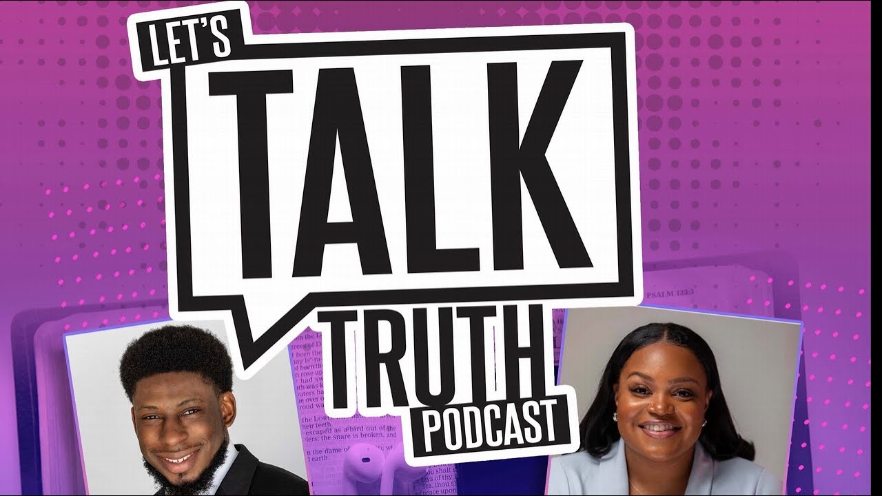 LET'S TALK TRUTH PODCAST