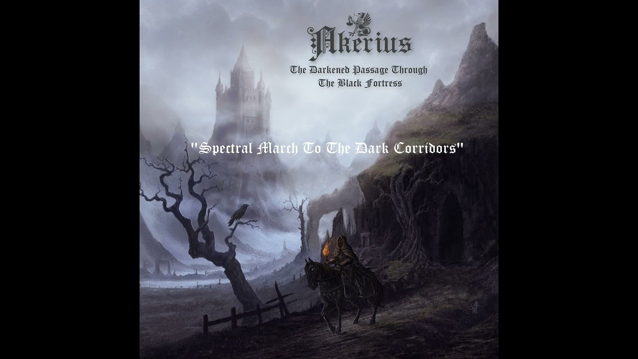 Akerius - "Spectral March To The Dark Corridors" [Single]