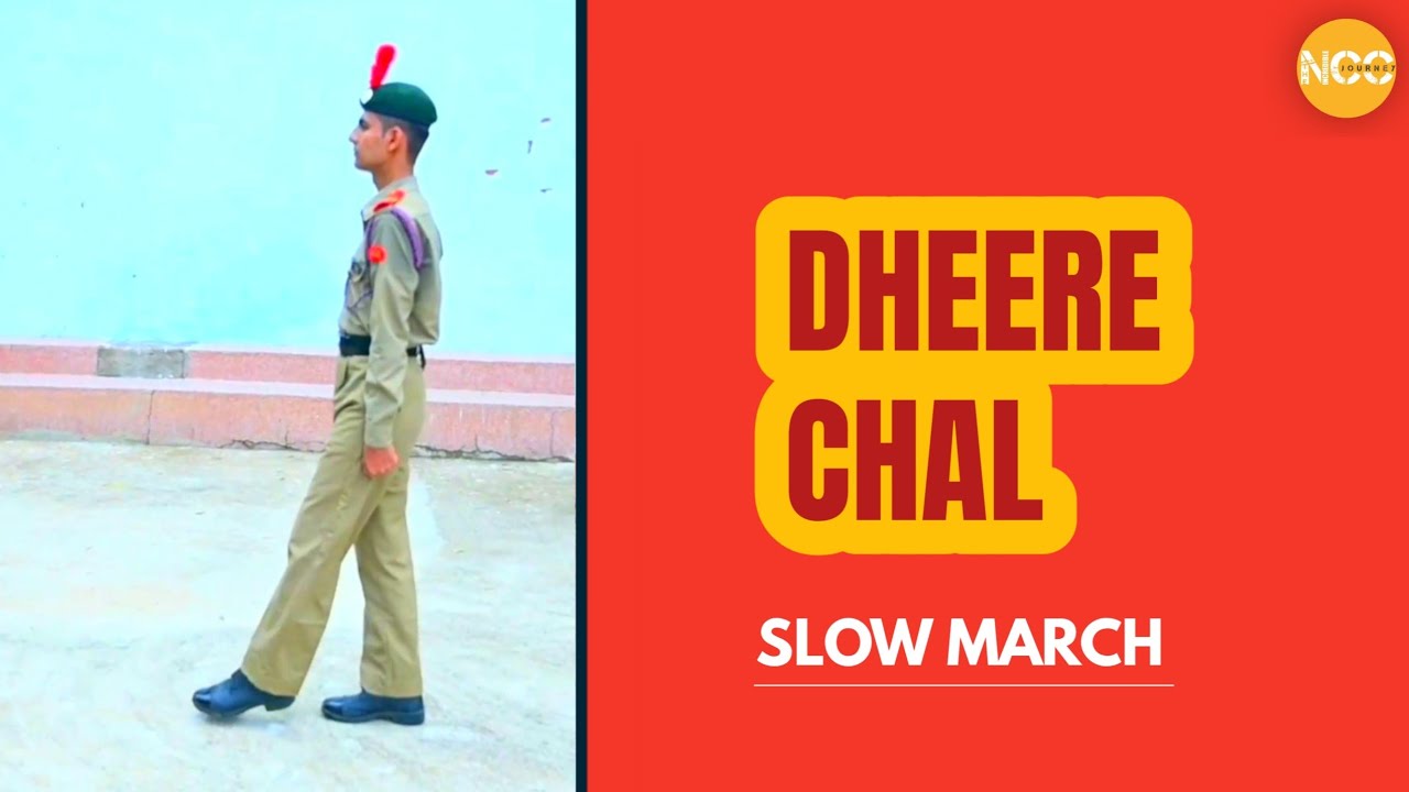 Slow March Drill Demo | Dheere Chal in NCC | NCC Drill | NCC Journey