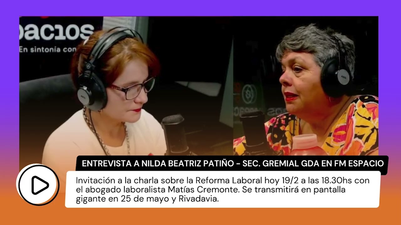 Reforma Laboral: Nilda Beatriz Patiño en FM Espacio 92.5