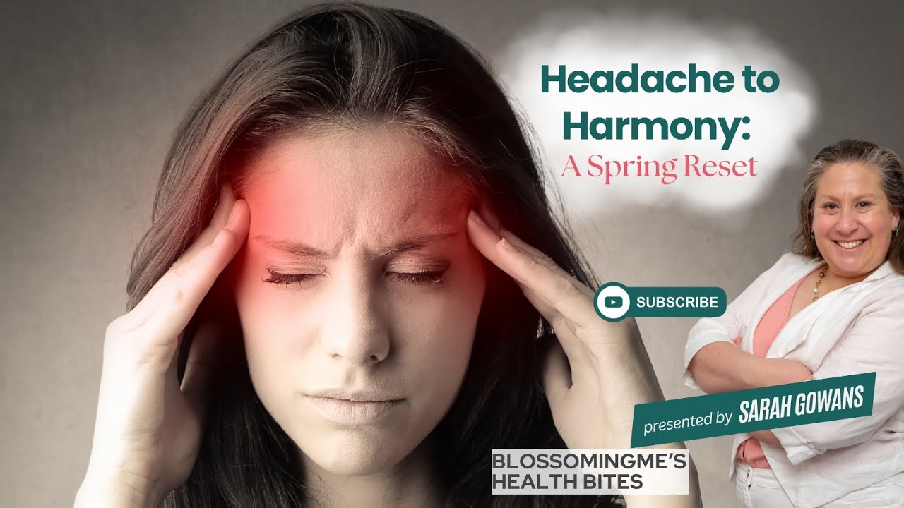 Headache to Harmony: A Spring Reset