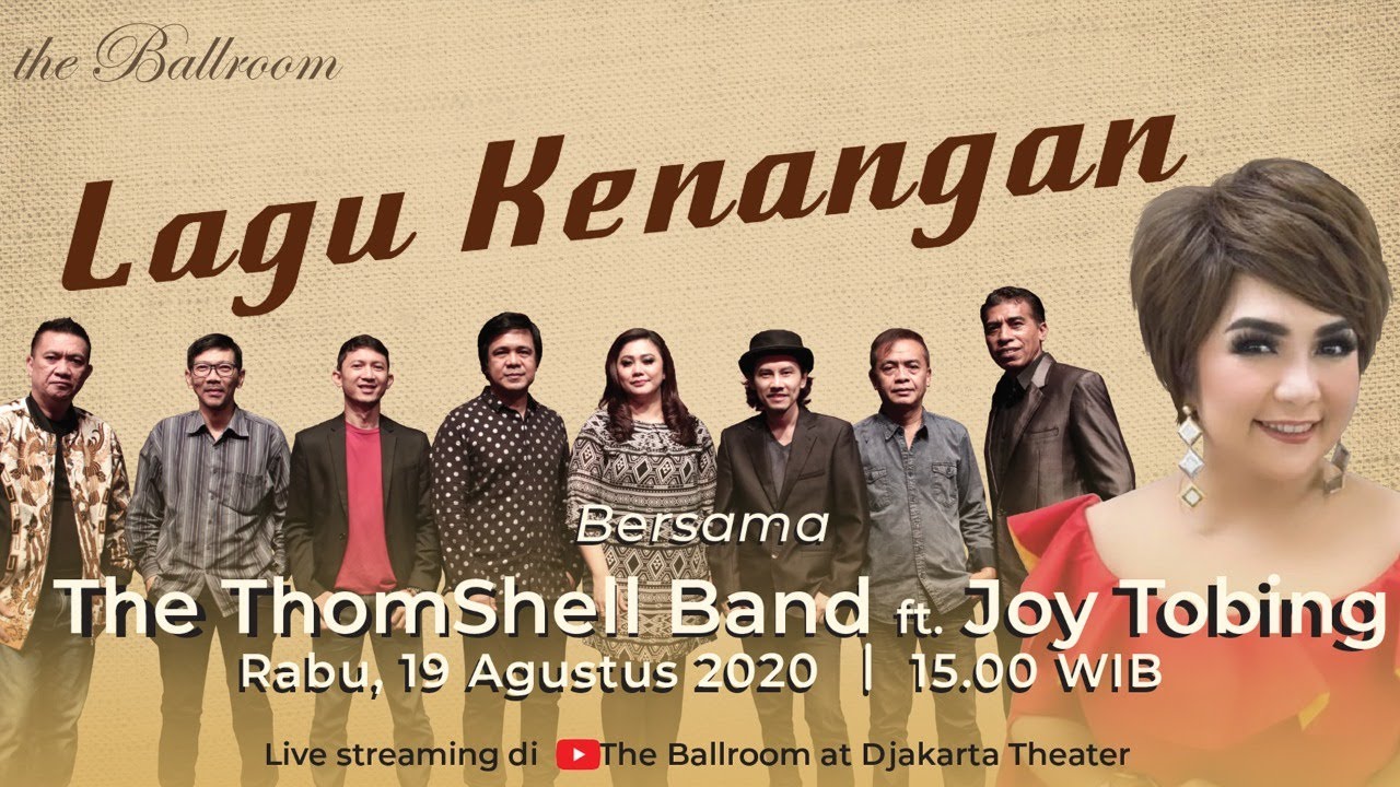 Lagu Kenangan bersama The ThomShell Band feat. @JoyTobingMusic   ( 19 Agustus 2020 )