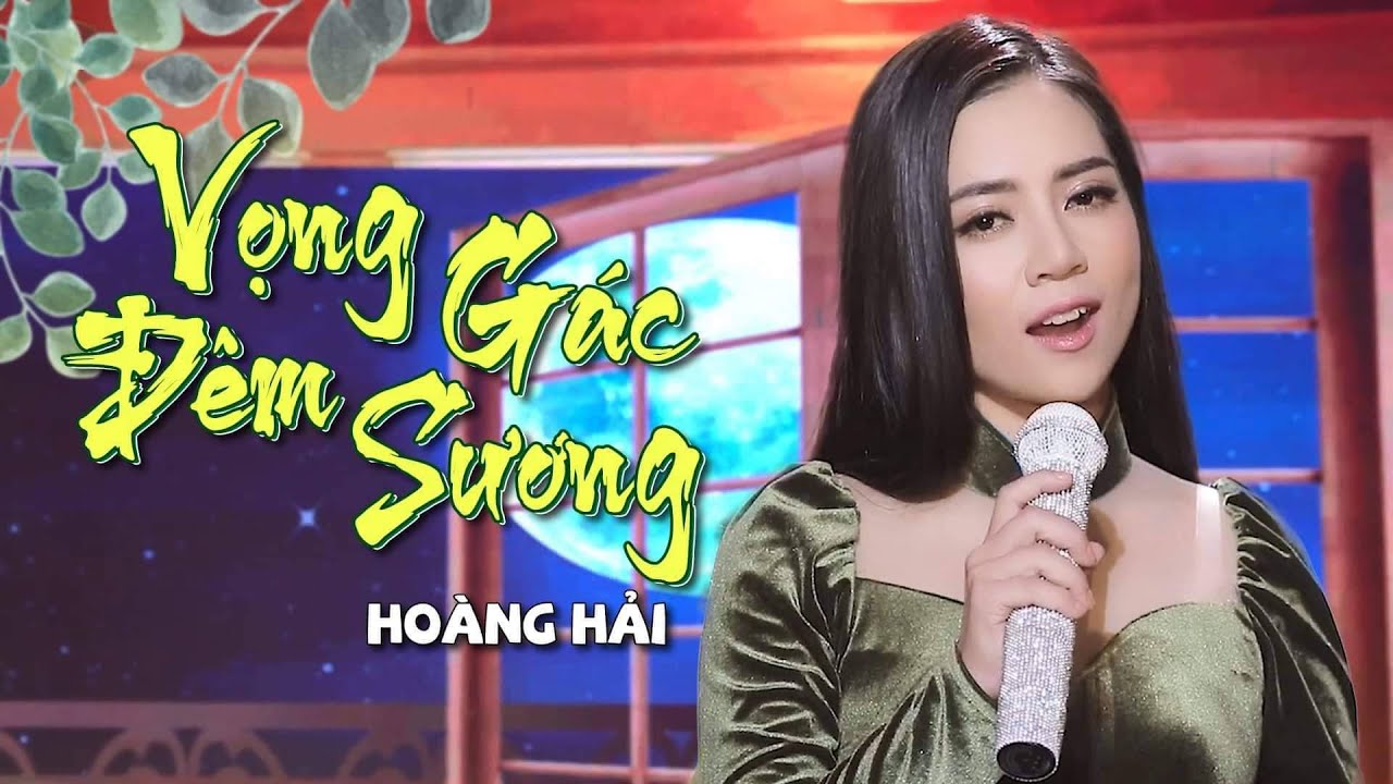 Vọng Gác Đêm Sương - Hoàng Hải (Thần Tượng Bolero 2018) [MV Official]