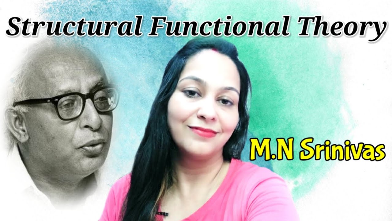 M.N.Srinivas :Structural Functional theory/sanrachanatmak prakaryavad/Rampura Village of Mysore